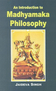 Introduction to Madhymika Philosophy