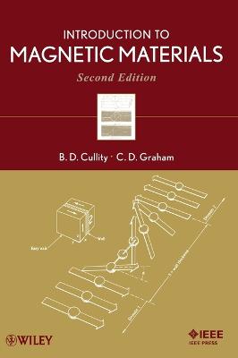 Introduction to Magnetic Materials - Cullity, B. D., and Graham, C. D.