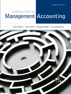 Introduction to Management Accounting + NEW MyLab Accounting with Pearson eText