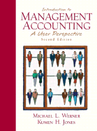 Introduction to Management Accounting - Werner, Michael L, and Jones, Kumen H
