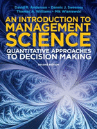 Introduction to Management Science: Quantative Approaches to Decision Making