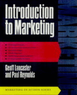 Introduction to Marketing: A Step-By-Step Guide to All Tools of Marketing - Lancaster, Geoff, and Reynolds, Paul