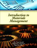 Introduction to Materials Management - Arnold, J R Tony, and Chapman, Stephen N, and Clive, Lloyd M
