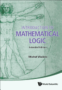 Introduction To Mathematical Logic (Extended Edition)