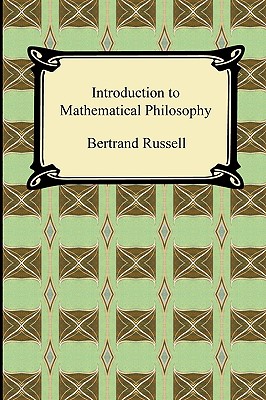 Introduction to Mathematical Philosophy - Russell, Bertrand, Earl