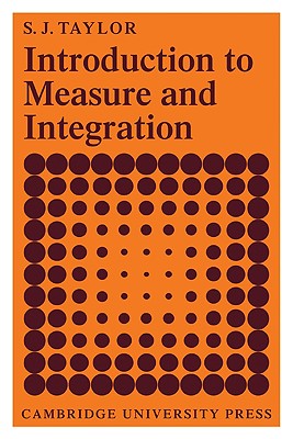 Introduction to Measure and Integration - Taylor, S J