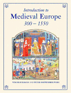 Introduction to Medieval Europe 300 1550