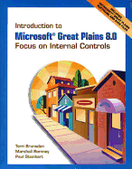 Introduction to Microsoft Great Plains 8.0: Focus on Internal Controls & Software & Student CD Package