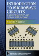 Introduction to Microwave Circuits: Radio Frequency and Design Applications