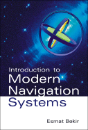 Introduction to Modern Navigation Systems - Bekir, Esmat