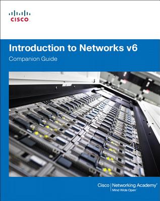 Introduction to Networks v6 Companion Guide - Cisco Networking Academy