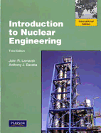 Introduction to Nuclear Engineering: International Edition