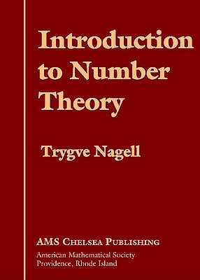 Introduction to Number Theory - Nagell, Trygve