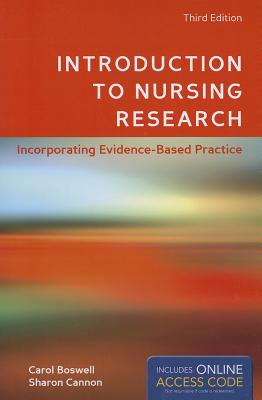 Introduction to Nursing Research: Incorporating Evidence-Based Practice - Boswell, Carol, and Cannon, Sharon