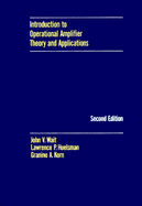 Introduction to Operational Amplifier Theory and Applications - Wait, John, and Korn, Granino, and Huelsman, Lawrence