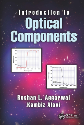 Introduction to Optical Components - Aggarwal, Roshan L, and Alavi, Kambiz