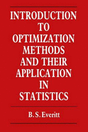 Introduction to Optimization Methods and Their Applications