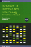 Introduction to Pharmaceutical Biotechnology, Volume 1: Basic techniques and concepts