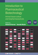 Introduction to Pharmaceutical Biotechnology, Volume 3 (Second Edition): Animal tissue culture and biopharmaceuticals