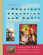 Introduction to Physical Education and Sport: Foundations and Trends
