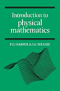 Introduction to Physical Mathematics