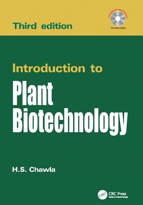 Introduction to Plant Biotechnology (3/e) - Chawla, H S