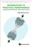 Introduction to Practical Peridynamics: Computational Solid Mechanics Without Stress and Strain