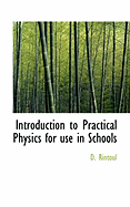 Introduction to Practical Physics for Use in Schools