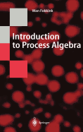 Introduction to Process Algebra