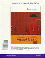 Introduction to Programming Using Visual Basic, Student Value Edition