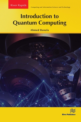 Introduction to Quantum Computing - Banafa, Ahmed