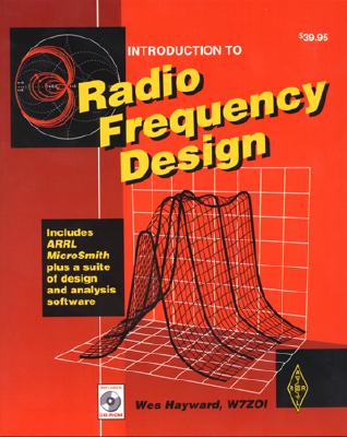 Introduction to Radio Frequency Design - Hayward, Wes