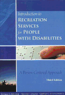 Introduction to Recreation Services for People with Disabilities: A Person-Centered Approach