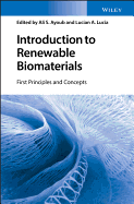 Introduction to Renewable Biomaterials: First Principles and Concepts