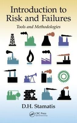 Introduction to Risk and Failures: Tools and Methodologies - Stamatis, D. H.