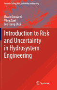 Introduction to Risk and Uncertainty in Hydrosystem Engineering