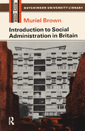 Introduction to Social Administration in Britain