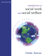 Introduction to Social Work and Social Welfare: Empowering People (with Infotrac)