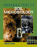 Introduction to Soil Microbiology: An Exploratory Approach
