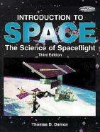 Introduction to Space: The Science of Spaceflight
