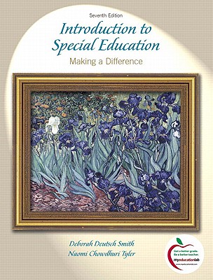Introduction to Special Education: Making a Difference - Smith, Deborah, and Tyler, Naomi
