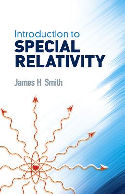 Introduction to Special Relativity - Smith, James H