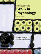 Introduction to SPSS in Psychology: For Version 16 and Earlier - Howitt, Dennis