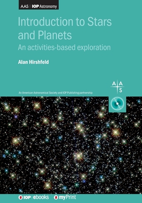 Introduction to Stars and Planets: An activities-based exploration - Hirshfeld, Alan