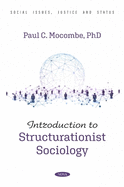 Introduction to Structurationist Sociology