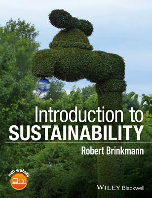 Introduction to Sustainability - Brinkmann, Robert