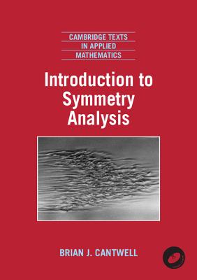 Introduction to Symmetry Analysis Paperback with CD-ROM - Cantwell, Brian J.