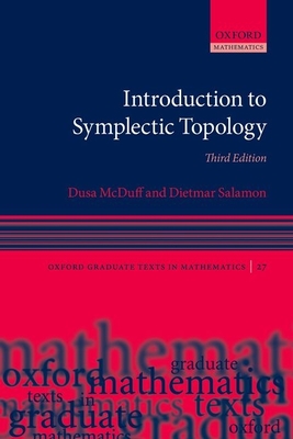 Introduction to Symplectic Topology - McDuff, Dusa, and Salamon, Dietmar