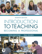 Introduction to Teaching: Becoming a Professional [rental Edition]
