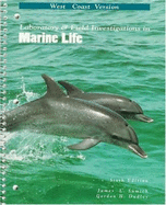 Introduction to the Biology of Marine Life: Laboratory and Field Investigations in Marine Biology - Sumich, James L., and Dudley, Gordon